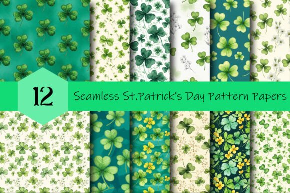 Seamless St. Patrick’s Day Pattern Papers for Creative and Professional Projects
